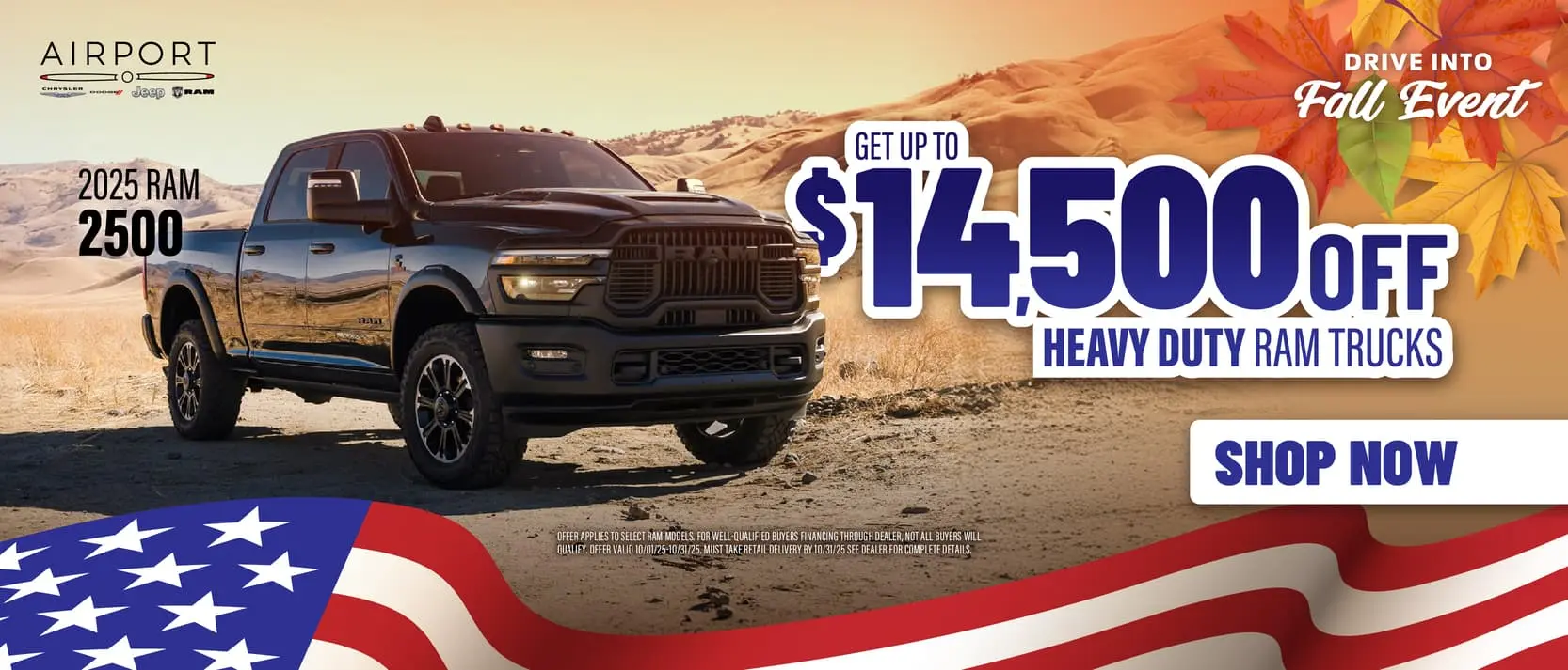 Heavy Duty RAM Trucks  Up to $12,000 Off* OR Payments as low as $349/Month**