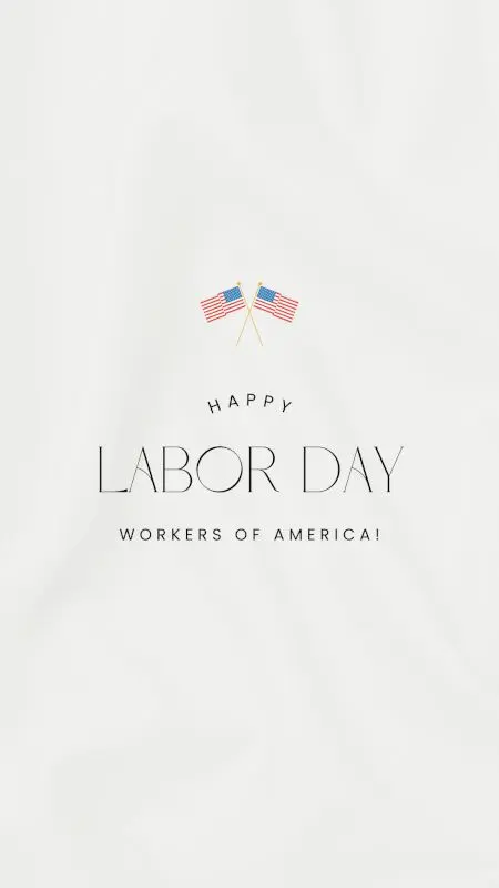 A labor day message.
