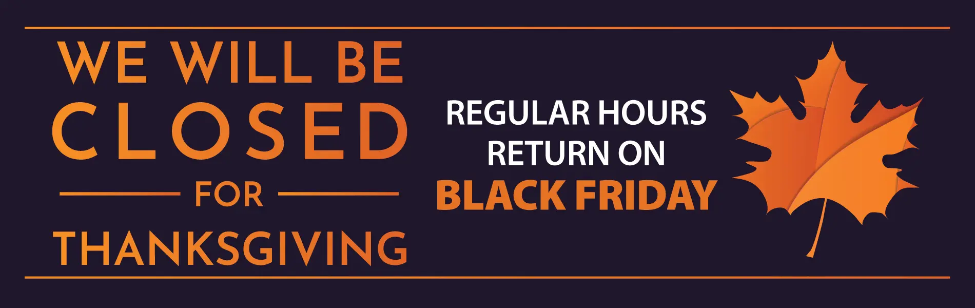 Closed for Thanksgiving!