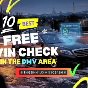 10 Best Free VIN Check in the DMV Area: A Complete Guide for D.C., Maryland & Virginia Buyers (2026)