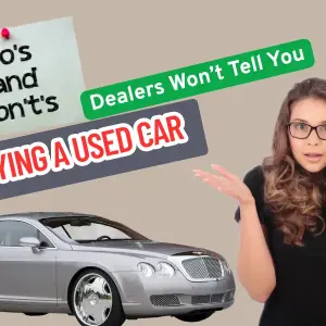 Do's and Don'ts of Buying a Used Car: Insider Tips Dealers Won’t Tell You