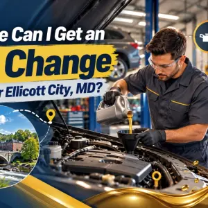Where Can I Get an Oil Change Near Ellicott City, MD?