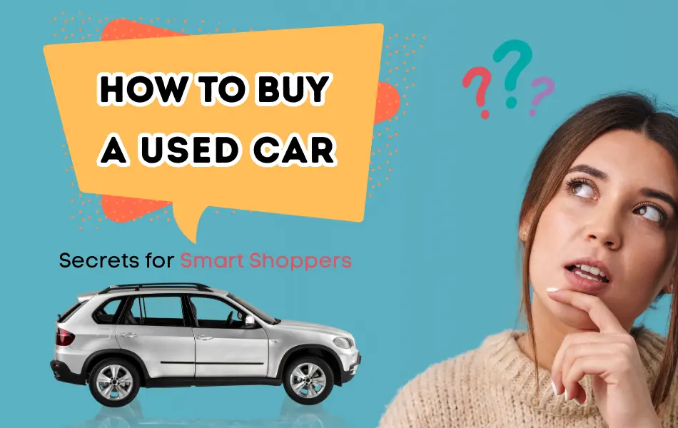 How to Buy a Used Car