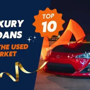 Top 10 Luxury Sedans in the Used Market: Drive in Style Without Breaking the Bank!