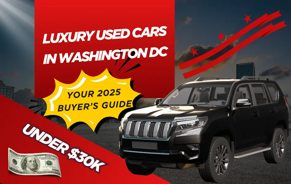 Luxury Used Cars Under $30K in Washington DC