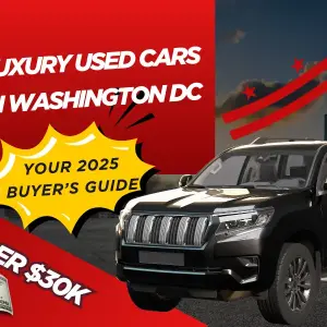 Luxury Used Cars Under $30K in Washington DC: Your 2025 Buyer’s Guide