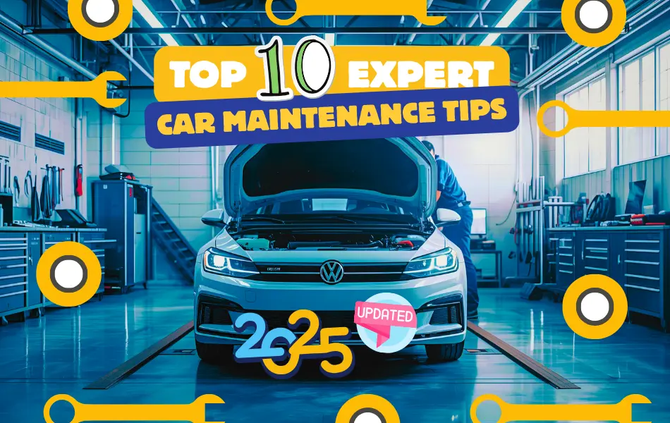 Top 10 car maintenance tips