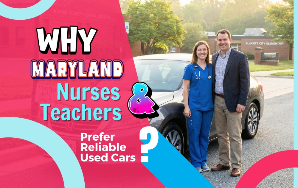 Maryland Nurses & Teachers Prefer Used Cars