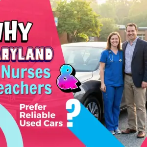 Why Maryland Nurses & Teachers Prefer Reliable Used Cars