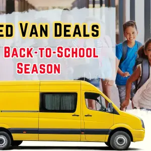 Used Van Deals for Back-to-School Season: What Smart Buyers Need to Know