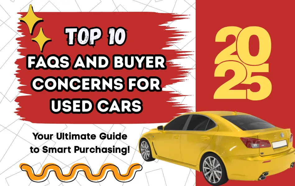 Buyer Concerns for Used Cars in 2025