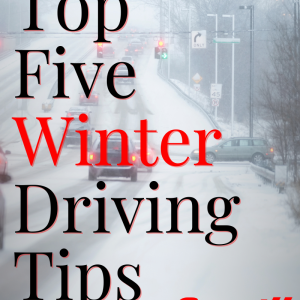 Top 5 Winter Driving Tips to Stay Safe on the Road