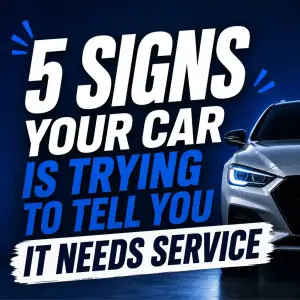 5 Signs Your Car Is Trying to Tell You It Needs Service
