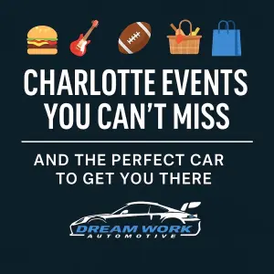 Charlotte Events You Can’t Miss — and the Perfect Car to Get You There