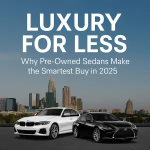 Why Pre-Owned Luxury Sedans Are the Smartest Buy in 2025