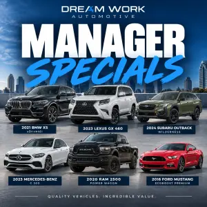 Manager Specials: 6 Used Vehicles Worth a Second Look at Dream Work Automotive