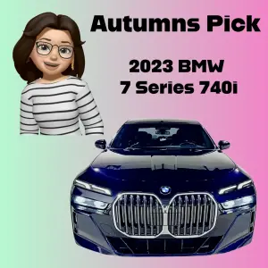 Dream Work Team Picks: Autumn’s Favorite - 2023 BMW 740i