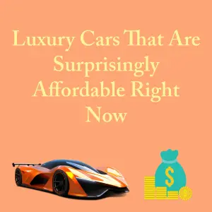 Luxury Cars That Are Surprisingly Affordable Right Now