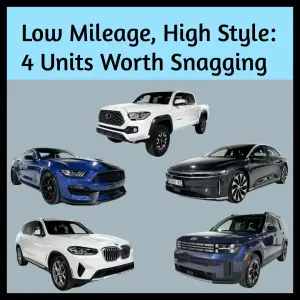 Low Mileage, High Style: 4 Units Worth Snagging