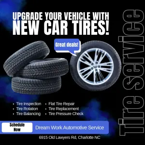 Tire Service in Charlotte, NC at Dream Work Automotive
