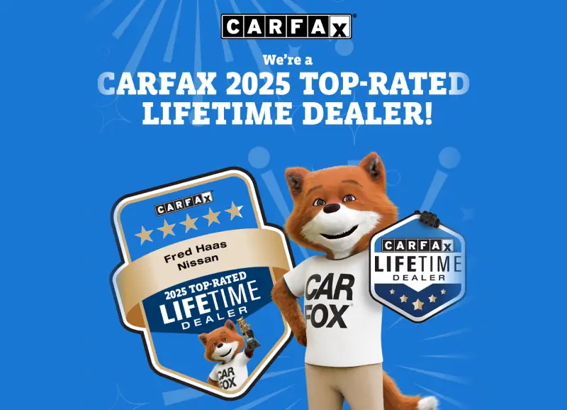 Fred Haas Nissan CARFAX 2025 Top-Rated Lifetime Dealer award