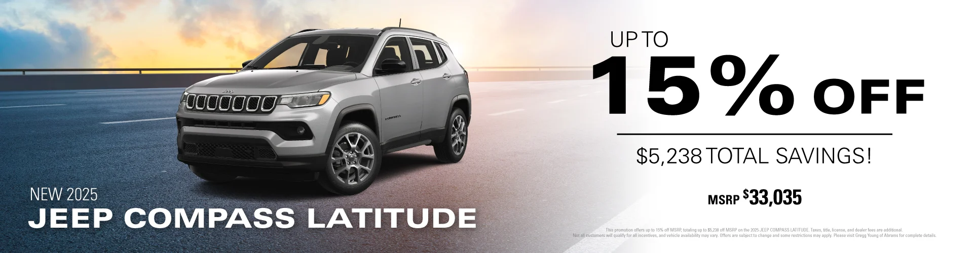 UP TO 15% OFF MSRP $5,238 TOTAL SAVINGS