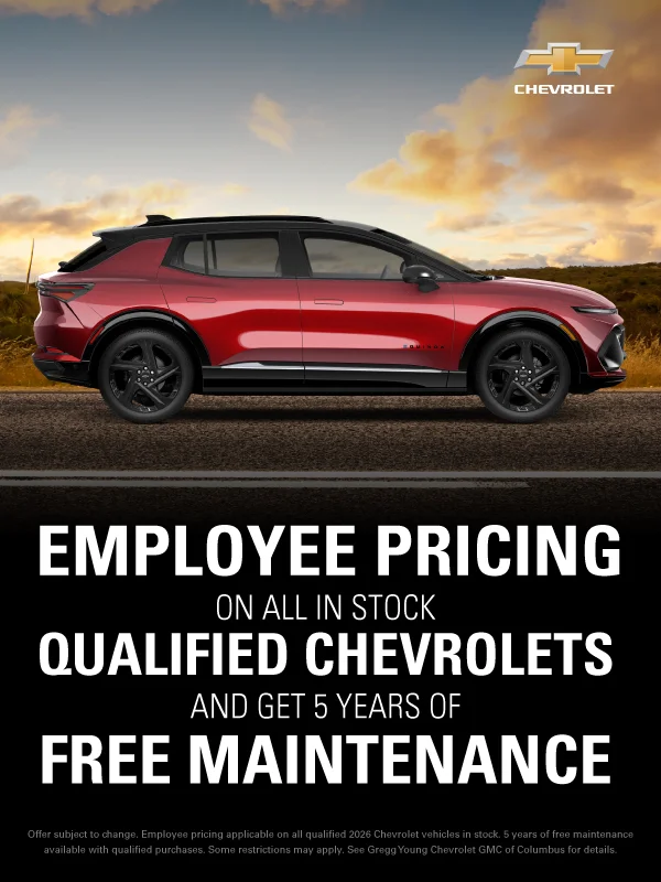 EMPLOYEE PRICING ON ALL QUALIFIED CHEVROLET'S IN STOCK. PLUS GET 5 YEARS OF FREE MAINTENANCE