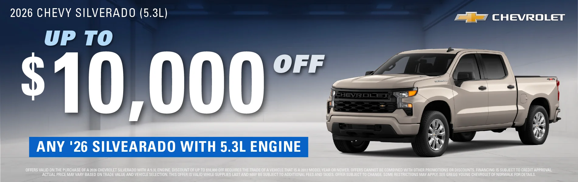2026-05-31 - UP TO $10000 OFF ANY SILVEARADO WITH 5.3l ENGINE