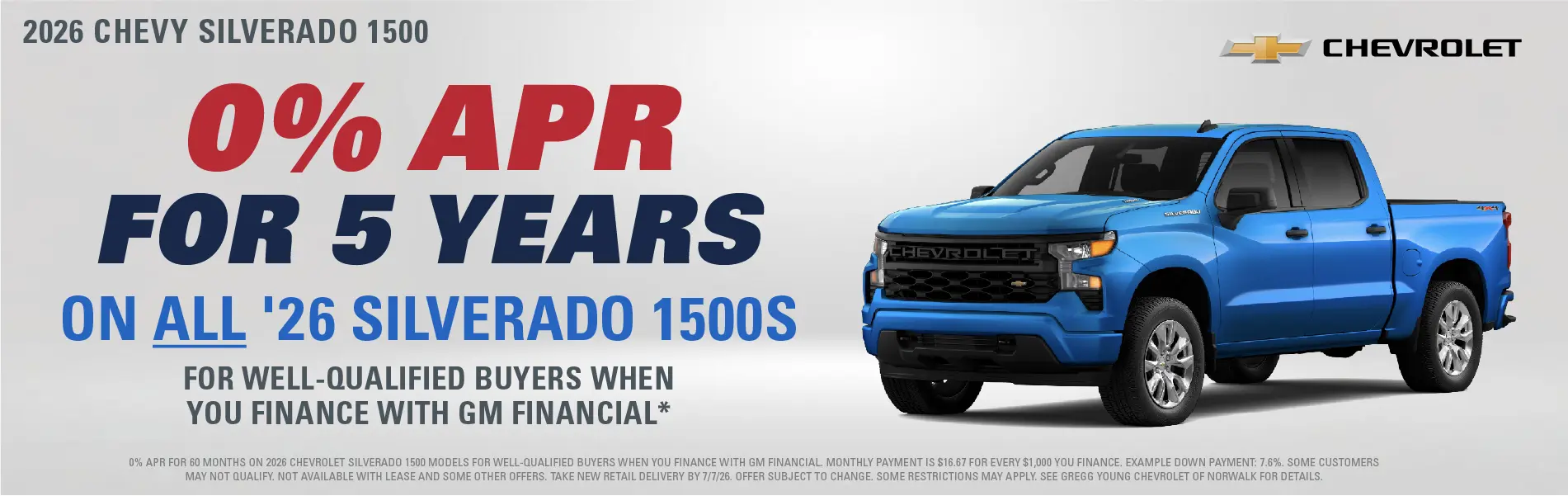 2026-07-31 - 0% APR for 5 Years for well-qualified buyers when you finance with GM Financial*