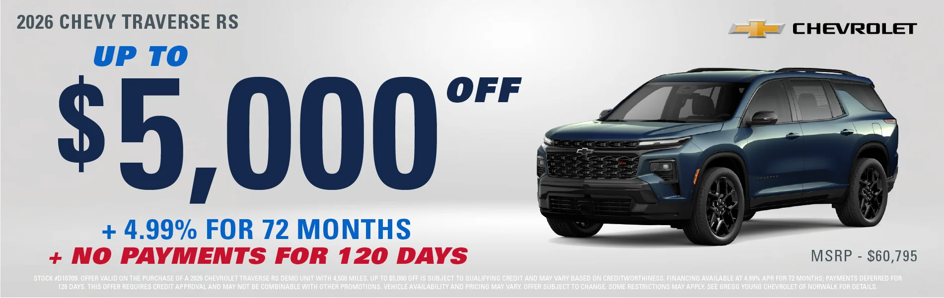 up to $5000 OFF + 4.99% FOR 72 MONTHS + NO PAYMENTS FOR 120 DAYS