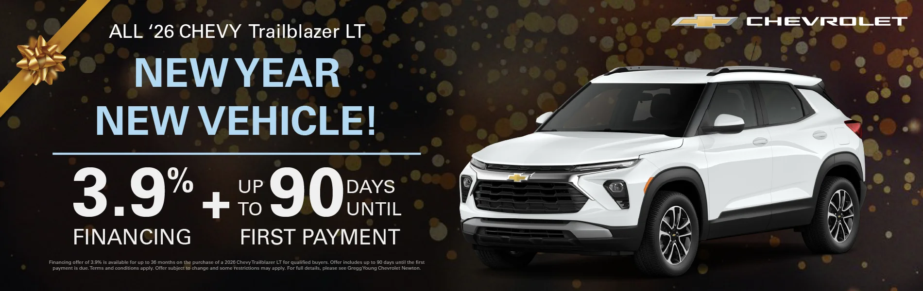 3.9% FINANCING AND UP TO 90 DAYS FIRST PAYMENT