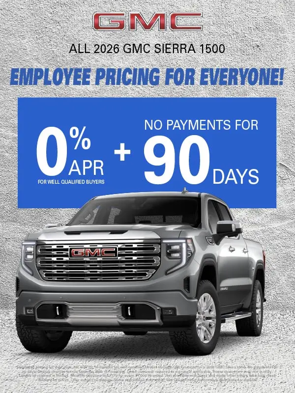 2026-07-31 - "EMPLOYEE PRICING FOR EVERYONE 0% APR for for well-qualified buyers.* PLUS No Payments for 90-Days "