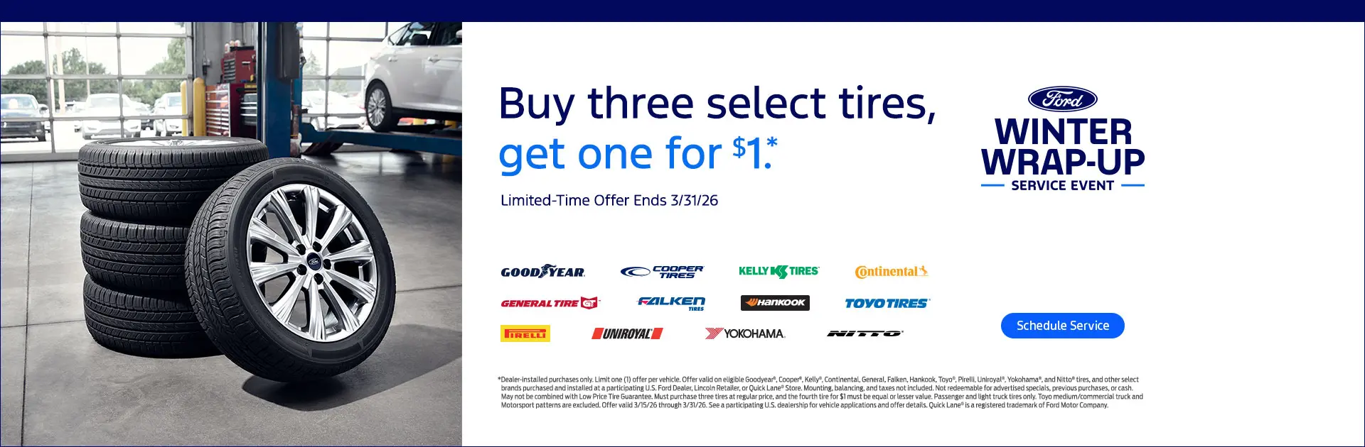 Tire Offer Buy 3, get one for $1*