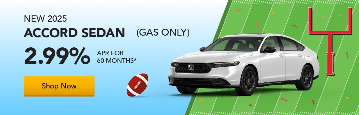 2025 Accord Sedan (Gas Only) 2.99% for 60 months