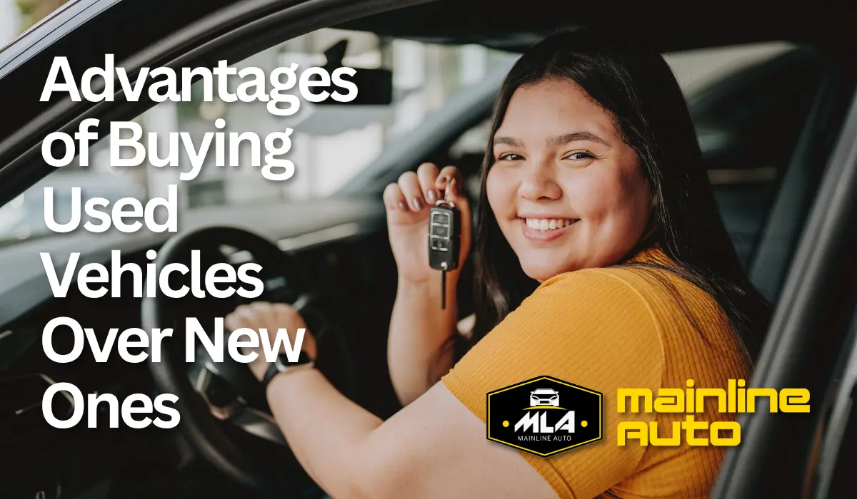 Advantages of Buying Used Vehicles Over New Ones