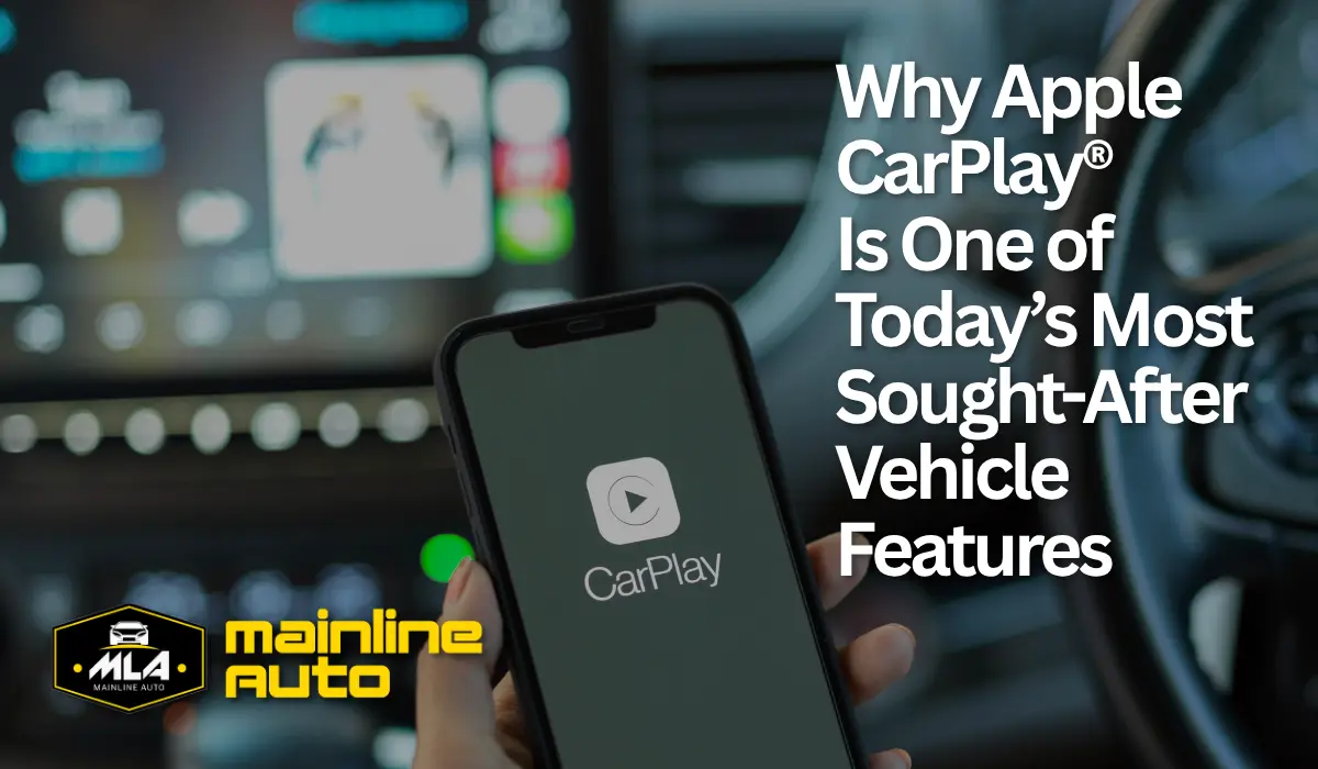 Why Apple CarPlay Is One of Today’s Most Sought-After Vehicle Features