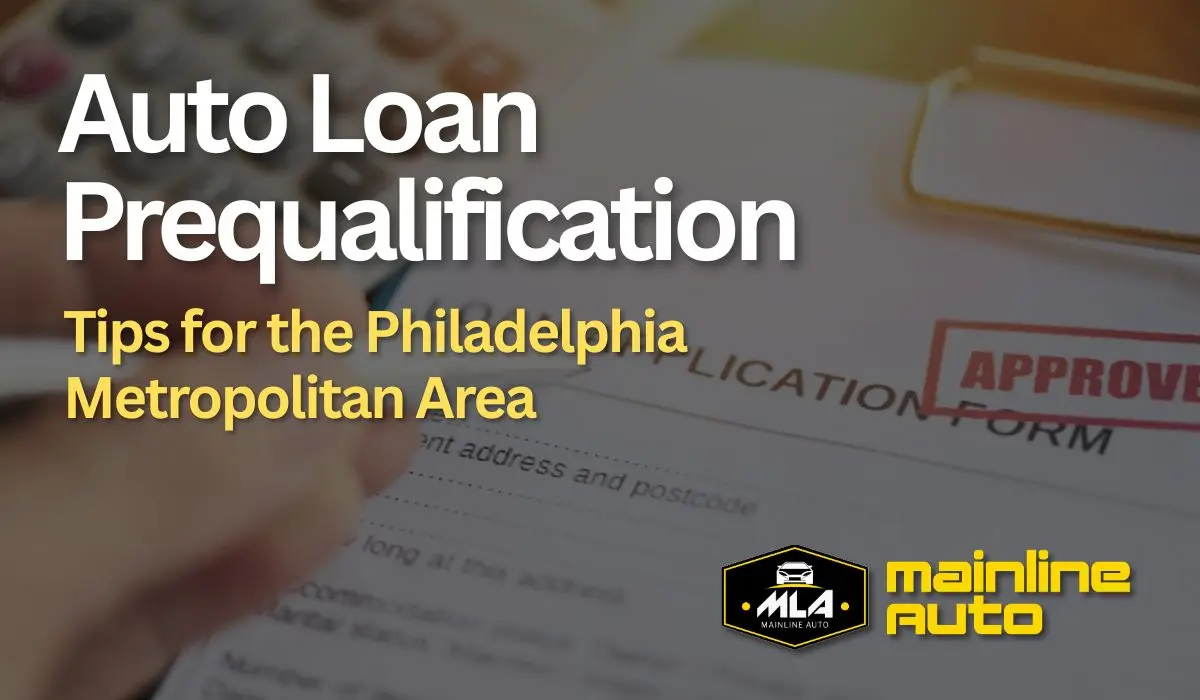 Auto Loan Prequalification Tips