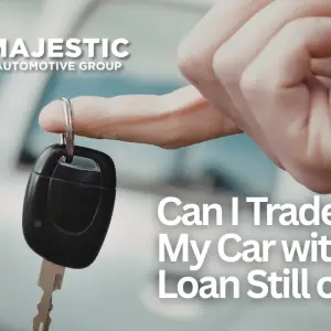 Can I Trade In My Car with a Loan Still on It?