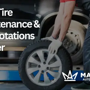 Why Tire Maintenance & Tire Rotations Matter