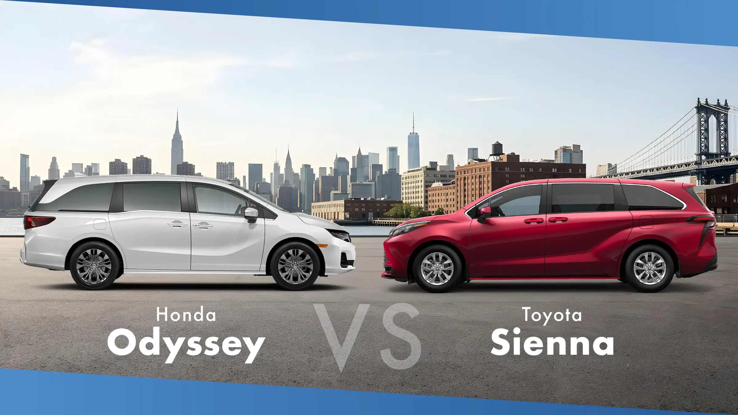 White 2027 Honda Odyssey and red 2026 Toyota Sienna facing each other before the Manhattan skyline