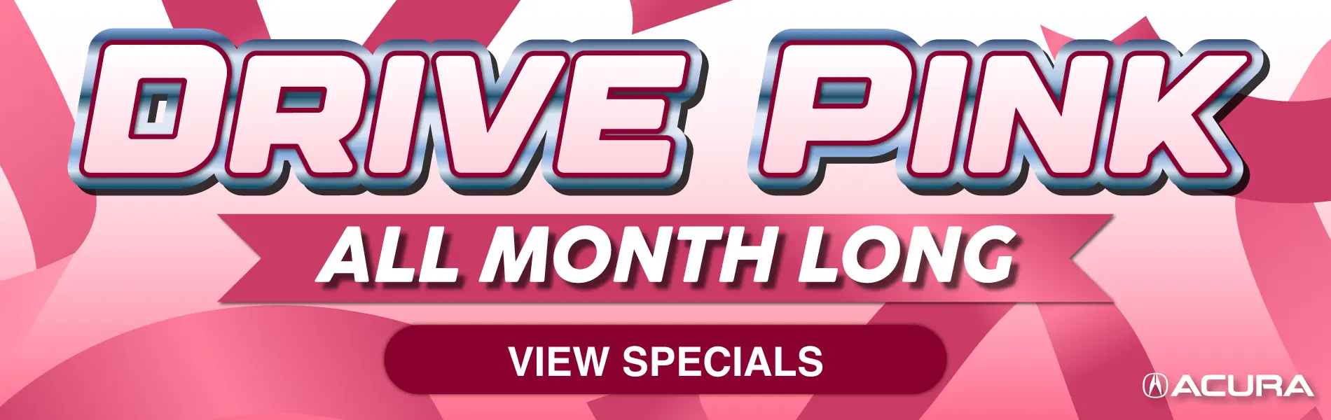 Drive Pink All Month Long