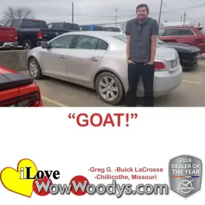 Greg G. - Chillicothe, Missouri - Wow Woody's