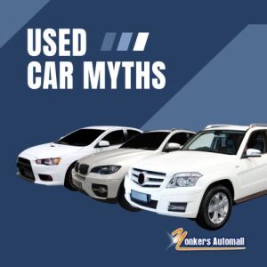 Used Car Myths in The Bronx