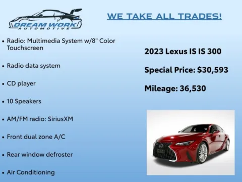 Photos of 2023 Lexus IS 300 for sale in Charlotte, NC at Dream Work Automotive