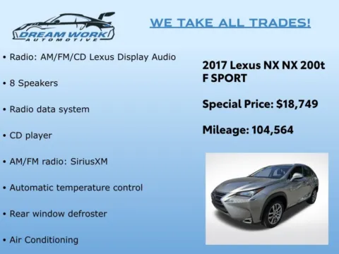 Photos of 2017 Lexus NX 200t F Sport for sale in Charlotte, NC at Dream Work Automotive