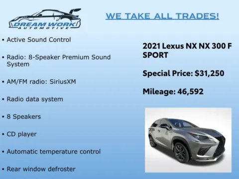 Photos of 2021 Lexus NX 300 F Sport for sale in Charlotte, NC at Dream Work Automotive