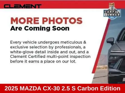 More photos of 2025 Mazda CX-30 2.5 S Carbon Edition at Clement Supercenter Ohio, OH