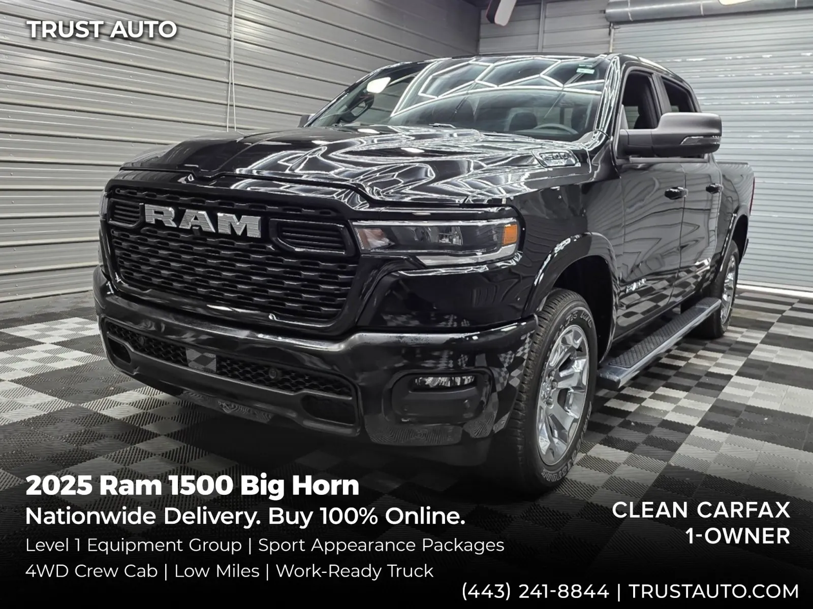 2025 Ram 1500 Big Horn 4WD Crew Cab Pickup Truck w/Level 1 Equipment Group